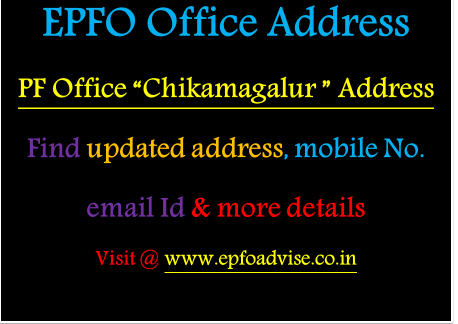 PF Office Chikamagalur Address