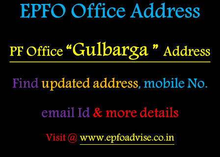 PF Office Gulbarga Address