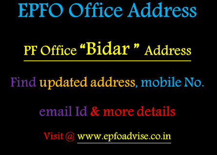 PF Office Bidar Address