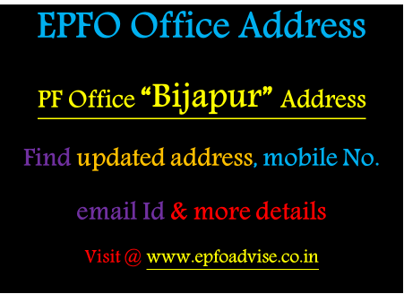 PF Office Bijapur Address