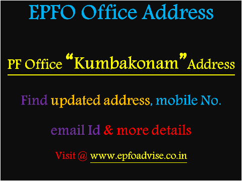 PF Office Kumbakonam Address