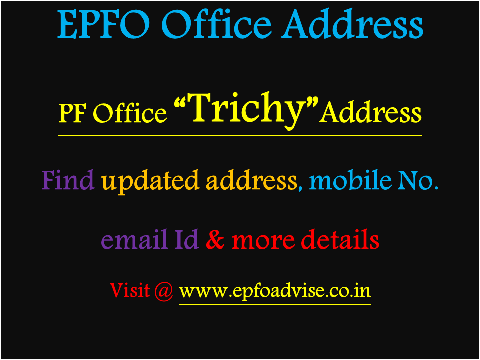 PF Office Trichy Address